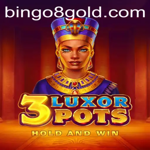 Unlock the Mystical World of 3LuxorPots: Bingo 8 and Beyond