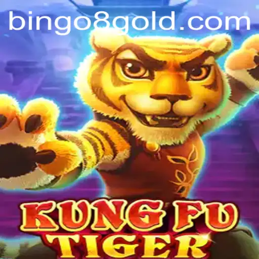 Exploring KungFuTiger and the Thrill of Bingo 8