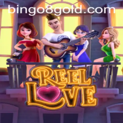 Exploring the Thrills of ReelLove and the Strategic Excitement of Bingo 8